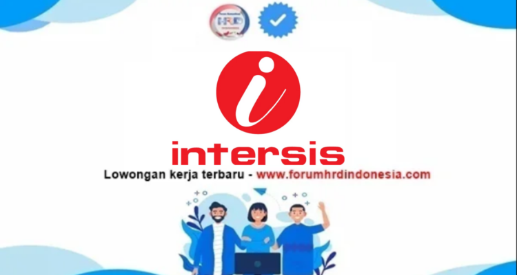 Lowongan Kerja PT Intersis Sejahtera Abadi (PT ISA) 2025