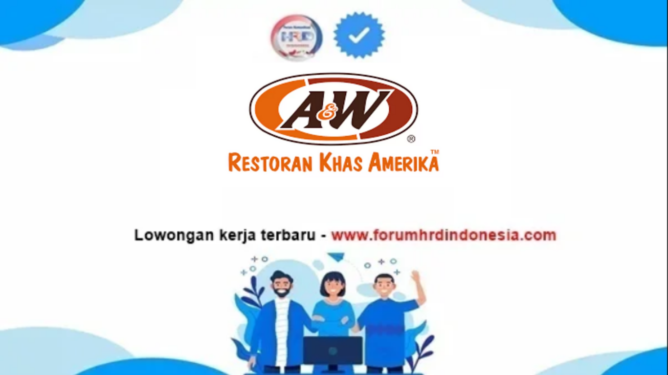 Lowongan Kerja PT Prima Usaha Era Mandiri (A&W Indonesia)